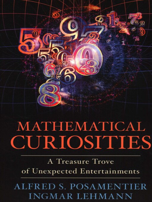 Title details for Mathematical Curiosities by Alfred S. Posamentier - Available